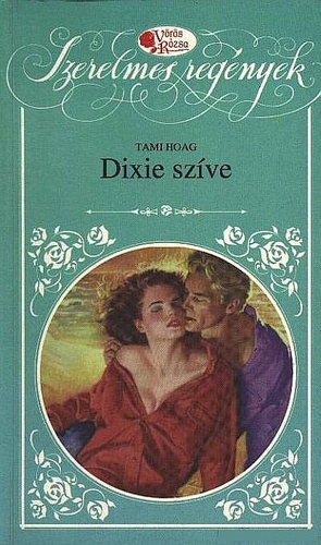 Tami Hoag - Dixie szíve