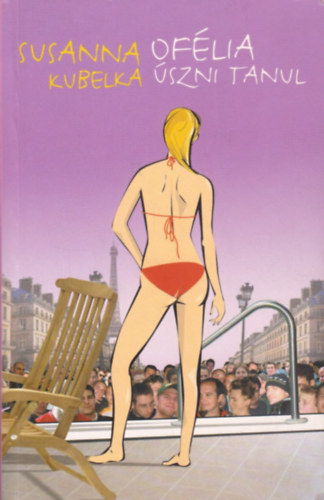 Susanna Kubelka - Of�lia �szni tanul