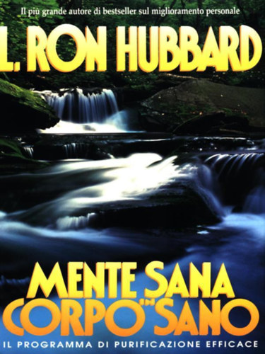 L. Ron Hubbard - Mente sana in corpo sano