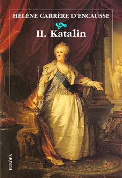 Heléne Carrére d'Encausse - II. Katalin