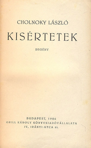 Cholnoky Lszl - Kisrtetek (I. kiads)