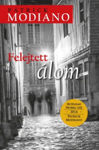 Patrick Modiano - Felejtett lom