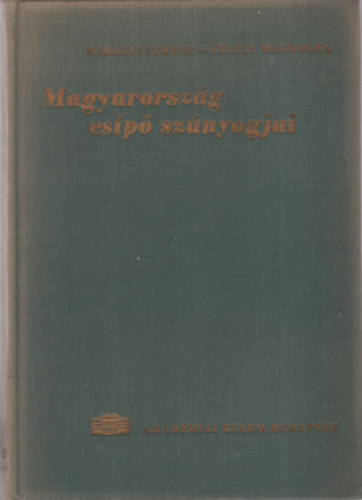 Mihlyi Ferenc-Gulys Magdolna - Magyarorszg csp sznyogjai