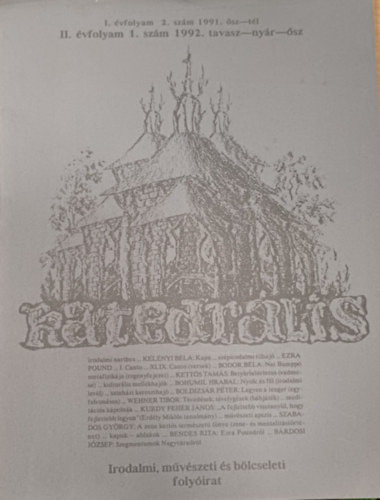 B�rdosi J�zsef  (szerk.), Gyarmati Gy�rgy /szerk./ N�meth P�ter (F�szerk.) - Katedr�lis 1992. tavasz-ny�r-�sz