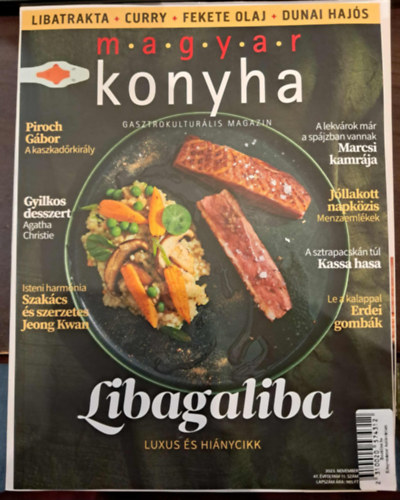 Magyar Konyha Gasztrokultursi Magazin 2023. november 47. vfolyam 11. szm - Libagaliba