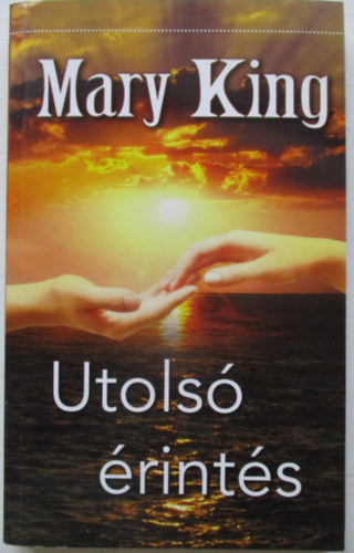 Mary King - Utols� �rint�s