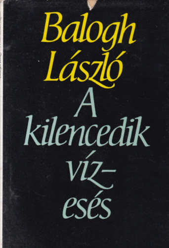 Balogh L�szl� - A kilencedik v�zes�s