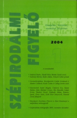 L. Simon L�szl�  (Szerk.) - Sz�pirodalmi figyel� 2004/1
