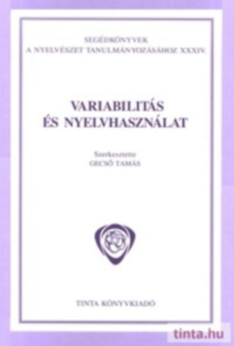 Gecs Tams  (szerk) - Variabilits s nyelvhasznlat