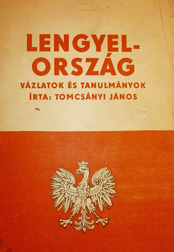 Tomcsnyi Jnos - Lengyelorszg