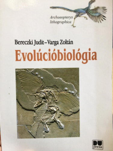 Varga Zoltán Bereczki Judit (szerk.) - Evolúcióbiológia