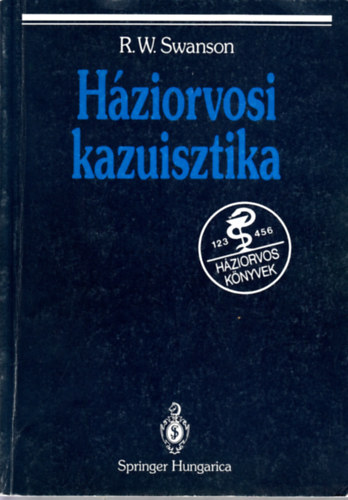 Swanson R.W. - H�ziorvosi kazuisztika