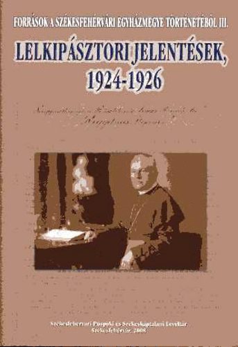 Mzessy Gergely - Lelkipsztori jelentsek 1924-1926