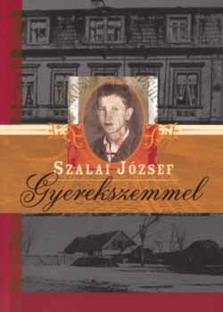 Dr. Szalai J�zsef - Gyerekszemmel