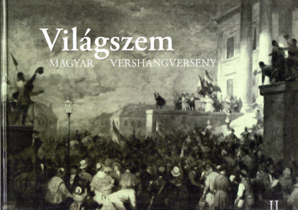 Reisinger J�nos - Vil�gszem - Magyar vershangverseny II.