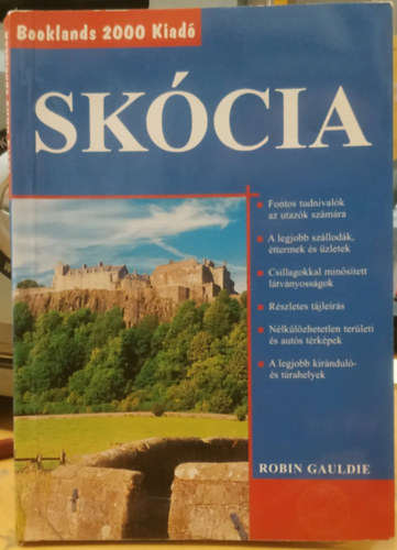 Robin Gauldie - Sk�cia �tikalauz (Booklands 2000 Kiad�)