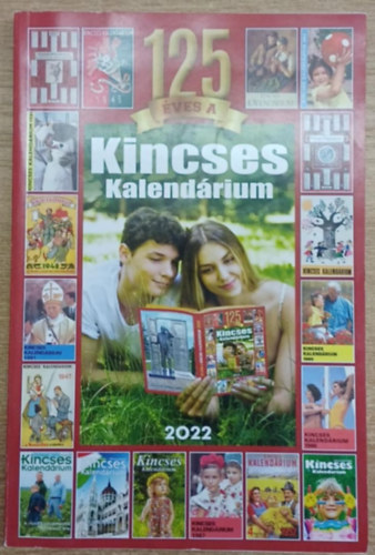 125 ves a Kincses Kalendrium - Kincses Kalendrium a 2022-es esztendre