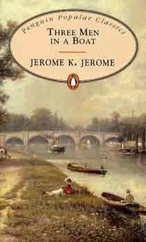 Jerome K. Jerome - Three Men in a Boat