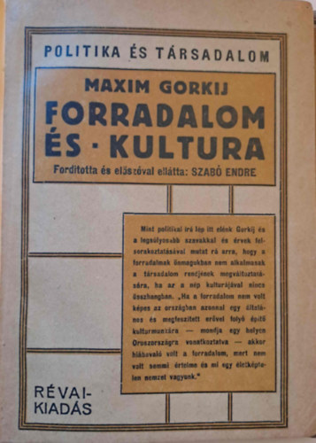 Gorkij Maxim - Forradalom �s kultura