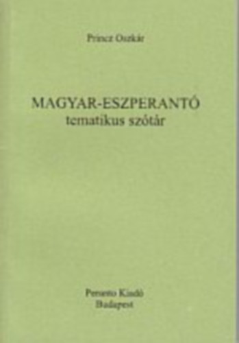 Princz Oszkr - Magyar-eszperant tematikus sztr