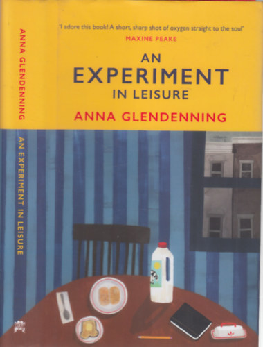 Anna Glendenning - An experiment in leisure