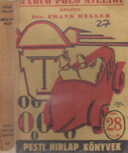 Frank Heller - Marco Polo millii- Pesti Hrlap knyvek 27.