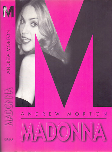 Andrew Morton - Madonna