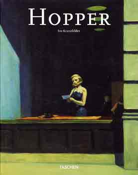 Ivo Kranzfelder - Edward Hopper 1882-1967: Vision of reality