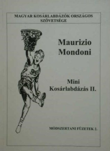 Maurizio Mondoni - Mini Kosrlabdzs II.