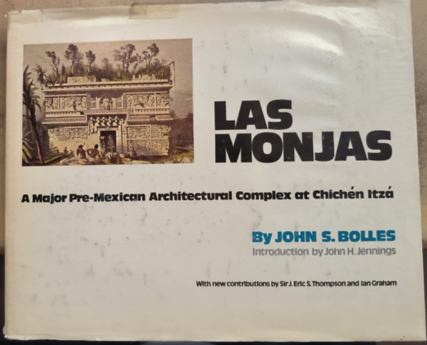 Las Monjas: A major pre-Mexican architectural complex at Chichn Itz ("Egy jelents pre-mexiki ptszeti komplexum Chichn Itzban" angol nyelven)