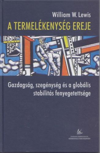 William W. Lewis - A termelkenysg ereje