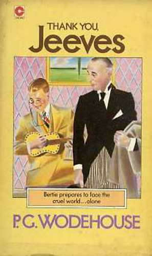 Pelham Grenville Wodehouse - Thank you, Jeeves