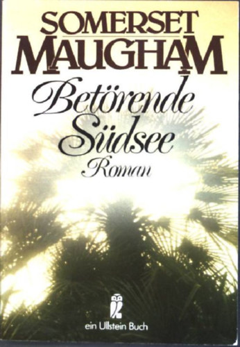 Somerset Maugham - Bet�rende S�dsee