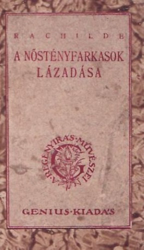 Rachilde - A nstnyfarkasok lzadsa