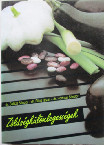 Dr. Balázs-Dr. Fillius - Zöldségkülönlegességek