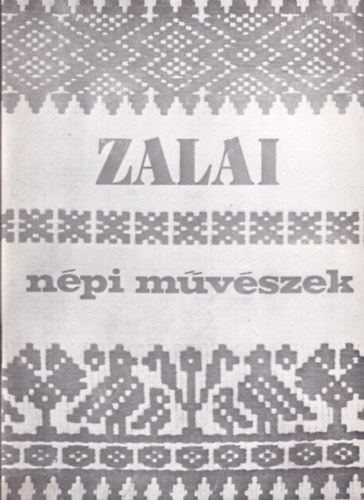 Zalai n�pi m�v�szek