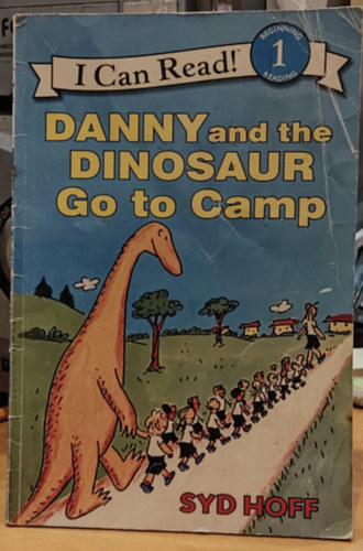 Syd Hoff - Danny and the Dinosaur Go to Camp (I can Read! 1)