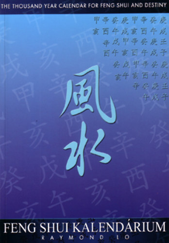 Raymond Lo - Feng Shui kalendrium