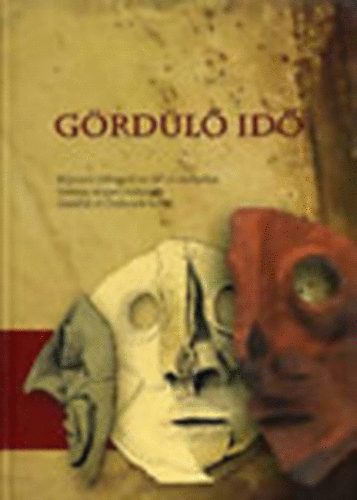 Bel�nyesy K., Honti Sz., Kiss V. (szerk) - G�rd�l� id�. R�g�szeti felt�r�sok az M7-es aut�p�lya Somogy megyei szakasz�n Zam�rdi �s Ordacsehi k�z�tt