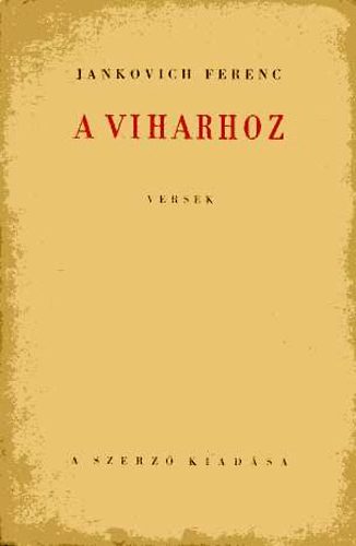 Jankovich Ferenc - A viharhoz