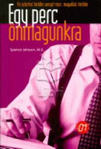 Dr. Spencer Johnson - Egy perc �nmagunkra