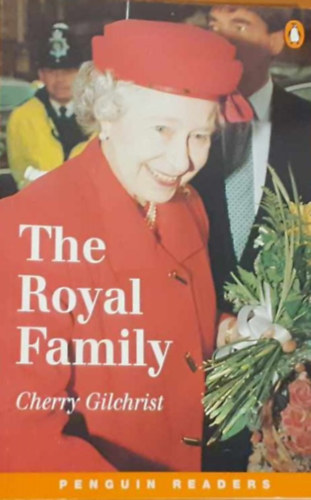 Cherry Gilchrist - The royal family (penguin readers level 3)