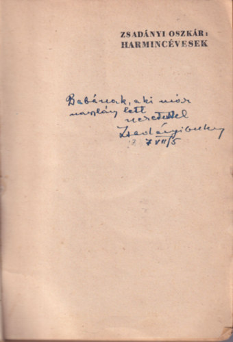 Zsad�nyi Oszk�r - Harminc�vesek - dedik�lt