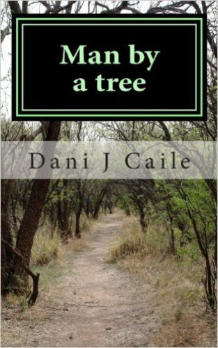 Dani J Caile - Man by a tree