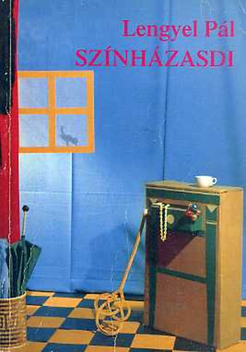 Lengyel Pál - Színházasdi