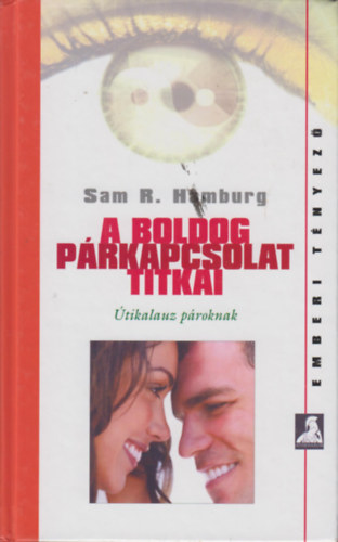 Sam R. Hamburg - A boldog prkapcsolat titkai