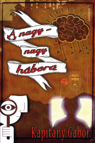 Kapit�ny G�bor - A nagy-nagy h�bor�