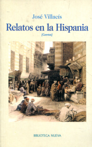 José Villacís - Relatos en la Hispania