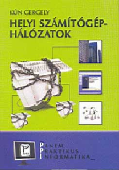 Kn Gergely - Helyi szmtgp-hlzatok