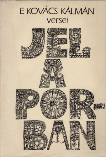 E. Kovcs Klmn - Jel a porban